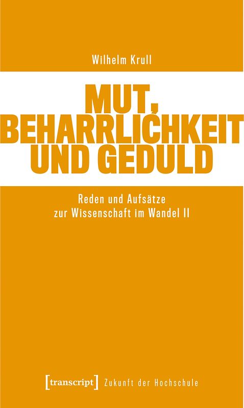 Mut, Beharrlichkeit und Geduld