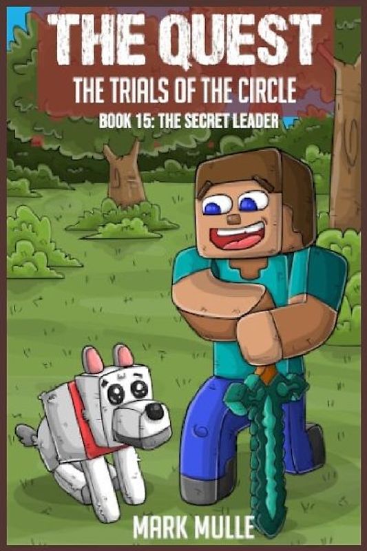 The Quest - The Trials of the Circle  Book 15