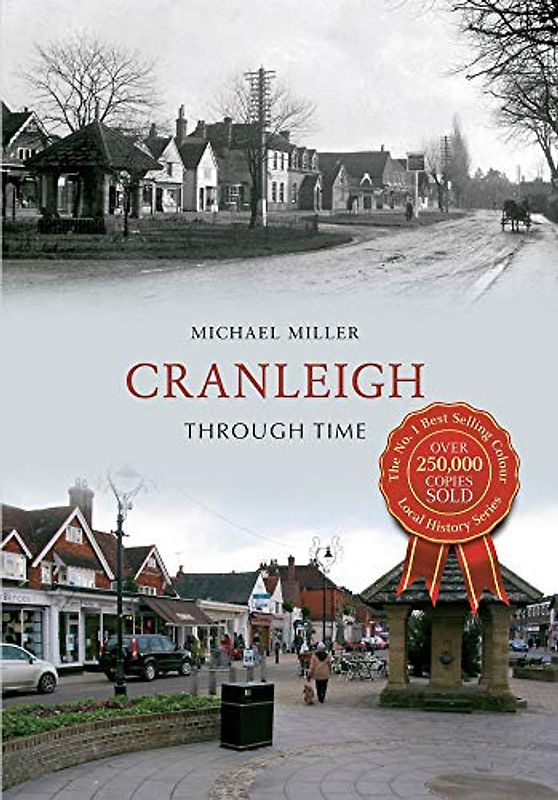 Cranleigh Through Time - Miller, Michael