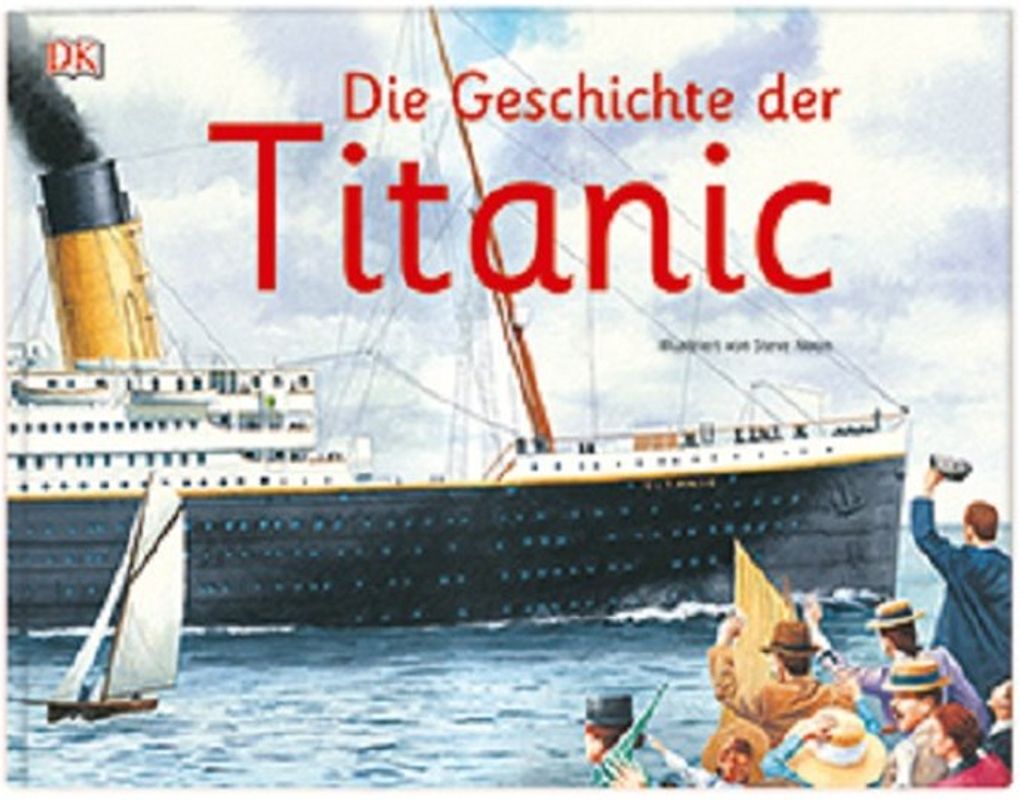 Die Geschichte der Titanic