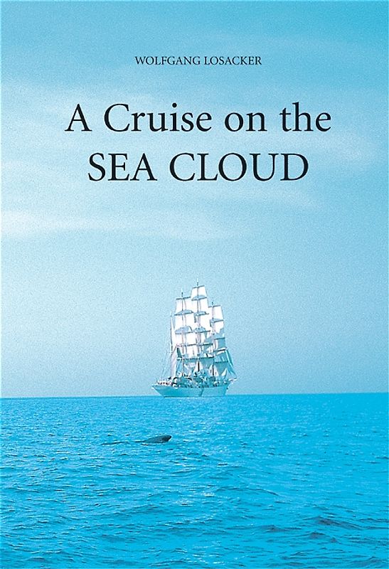 A Cruise on the Sea Cloud