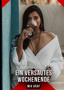 Ein versautes Wochenende