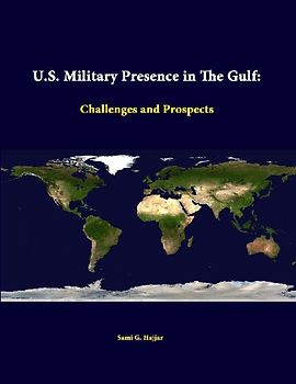 U.S. Military Presence In The Gulf