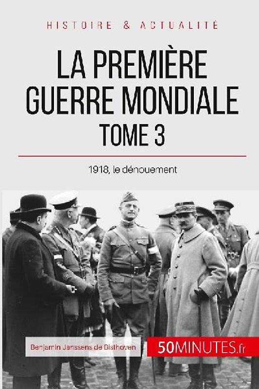 La Première Guerre mondiale (Tome 3)