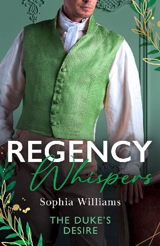 Regency Whispers: The Duke's Desire