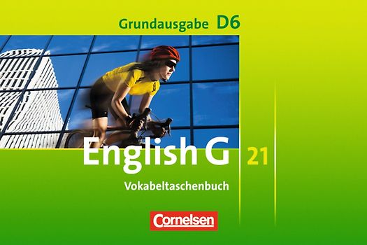 English G 21 - Grundausgabe D - Band 6: 10. Schuljahr