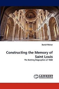 Constructing the Memory of Saint Louis