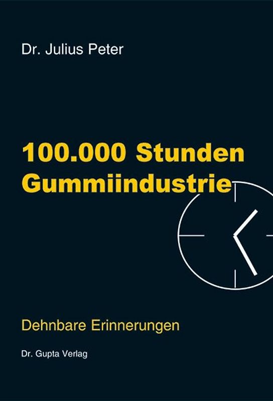 100000 Stunden Gummiindustrie