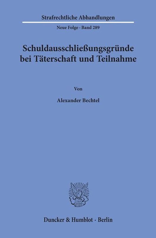 Schuldausschließungsgründe bei Täterschaft und Teilnahme.
