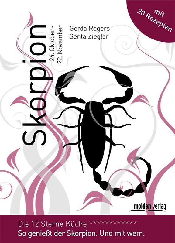 Skorpion - Die 12-Sterne Küche