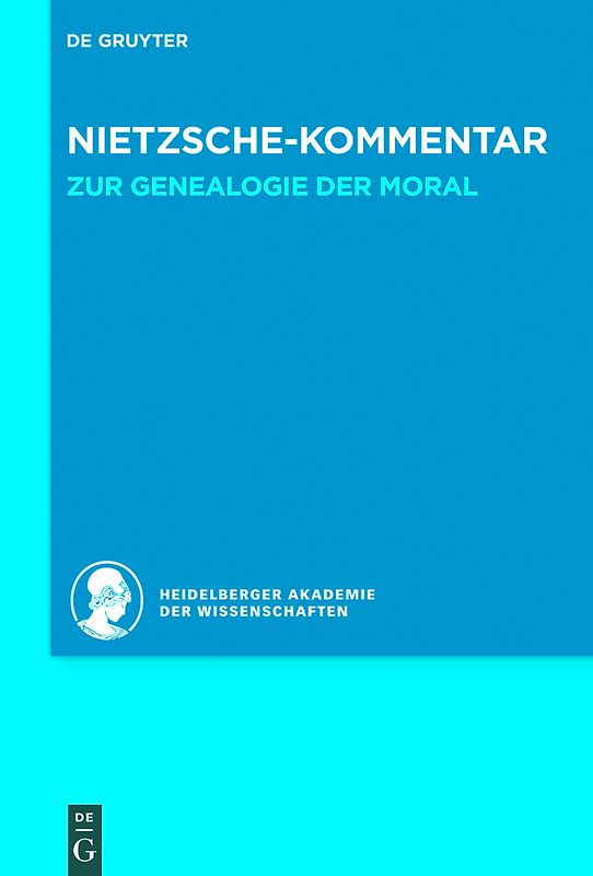 Kommentar zu Nietzsches "Zur Genealogie der Moral"