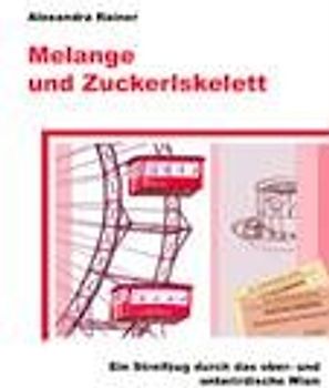 Melange und Zuckerlskelett