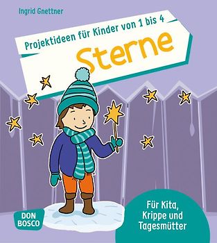 Projektideen für Kinder von 1 bis 4: Sterne