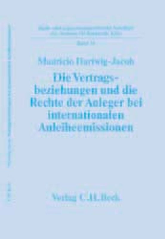 Die Vertragsbeziehungen und die Rechte der Anleger bei internationalen Anleiheemissionen