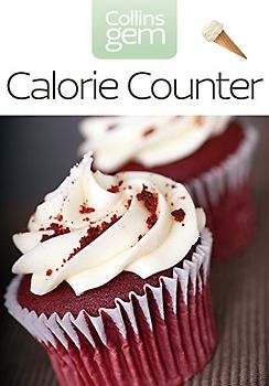 Calorie Counter: The Bestselling Guide (Collins Gem)