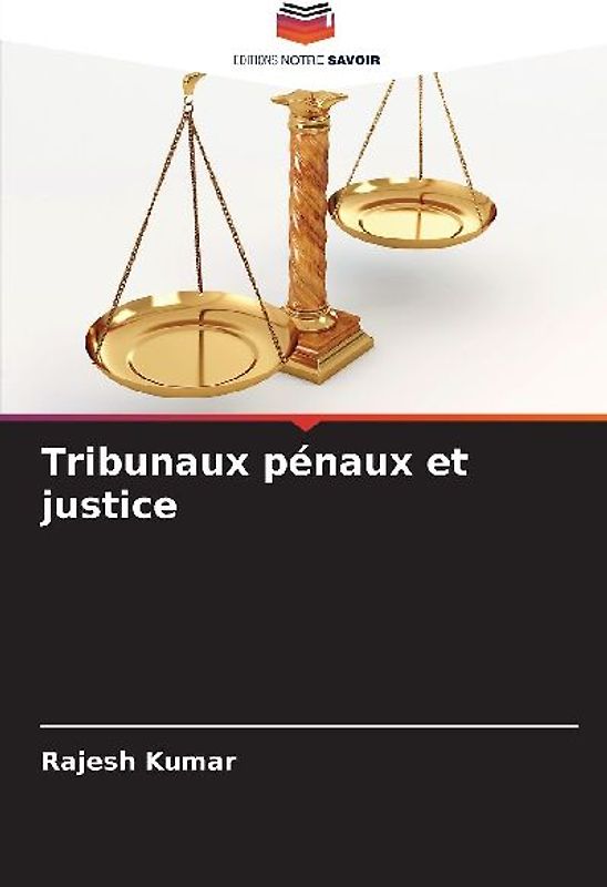 Tribunaux pénaux et justice