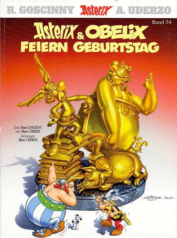Asterix: Band 34 - Asterix & Obelix feiern Geburtstag - R. Goscinny, A. Uderzo [Broschiert]