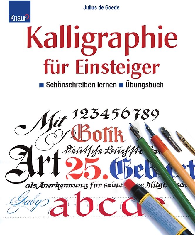 Kalligraphie für Einsteiger - Übungsbuch