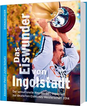 Das Eiswunder von Ingolstadt