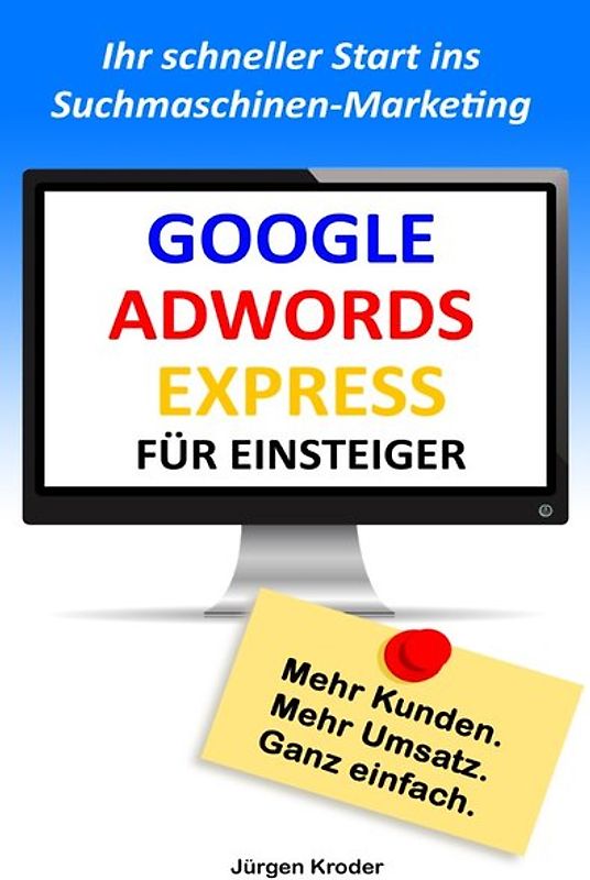 Google Adwords Express für Einsteiger
