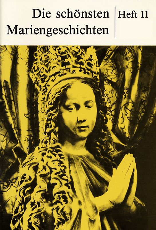 Die schönsten Mariengeschichten