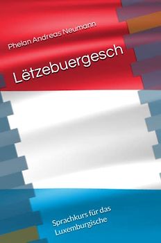 Lëtzebuergesch: Sprachkurs für das Luxemburgische