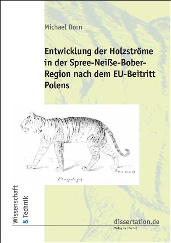 Entwicklung der Holzströme in der Spree-Neiße-Bober-Region nach dem EU-Beitritt Polens