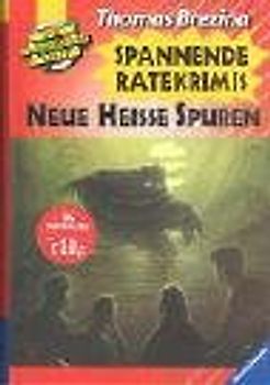 Neue heiße Spuren