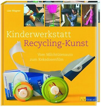 Kinderwerkstatt Recycling-Kunst