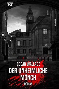 DER UNHEIMLICHE MÖNCH