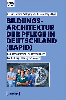 Bildungsarchitektur der Pflege in Deutschland (BAPID)