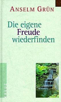 Die eigene Freude wiederfinden