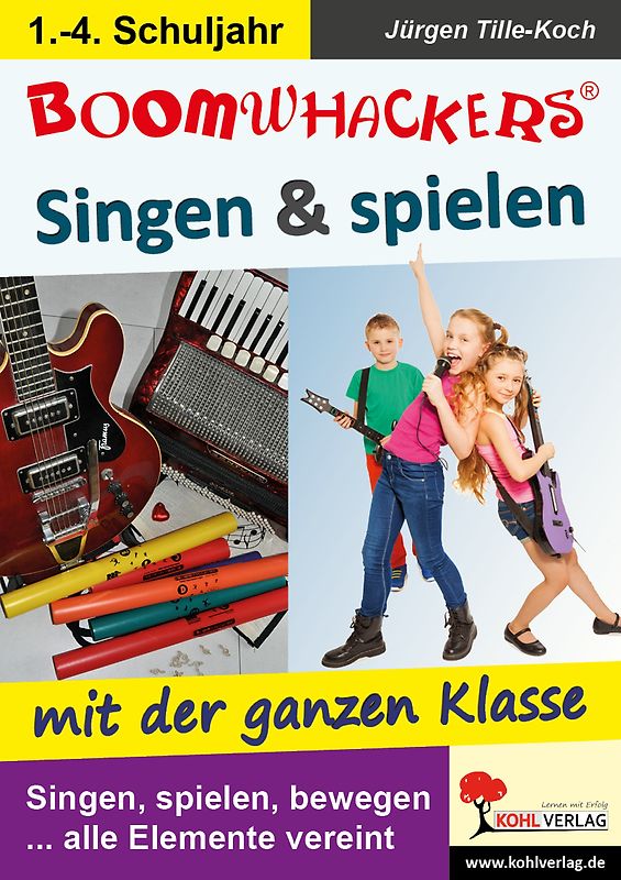 Boomwhackers - Singen und spielen mit der ganzen Klasse