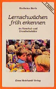Lernschwächen früh erkennen im Vorschul- und Grundschulalter