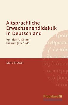 Altsprachliche Erwachsenendidaktik in Deutschland
