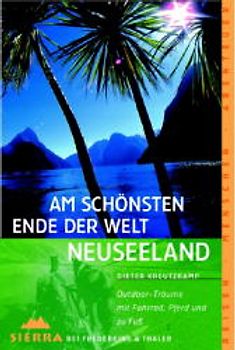 Am schönsten Ende der Welt Neuseeland