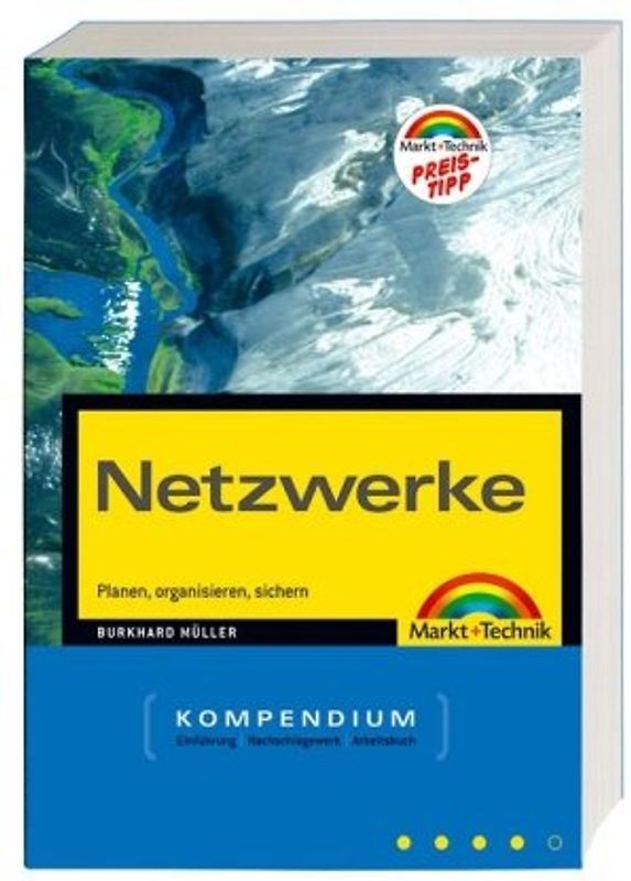 Netzwerke Kompendium MIT CD. Netzwerke Kompendium