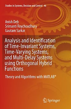Analysis and Identification of Time-Invariant Systems, Time-Varying Systems, and Multi-Delay Systems using Orthogonal Hybrid Functions