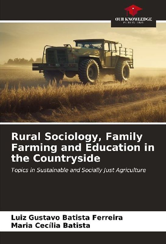 Rural Sociology, Family Farming and Education in the Countryside