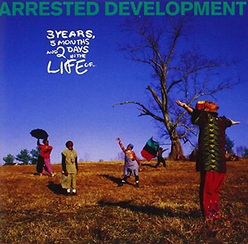 Arrested Development - 3 Years, 5 Months & 2 Days in the Life of...