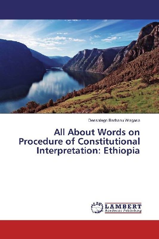 All About Words on Procedure of Constitutional Interpretation: Ethiopia