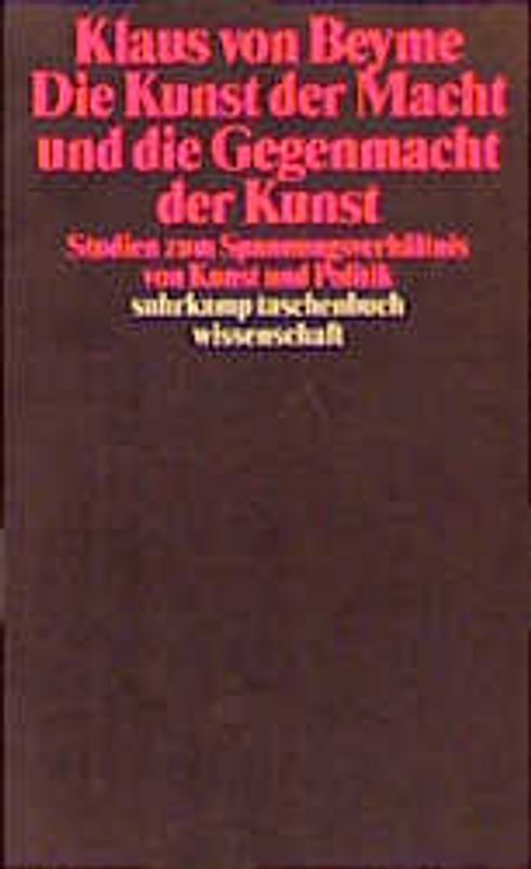 Die Kunst der Macht und die Gegenmacht der Kunst