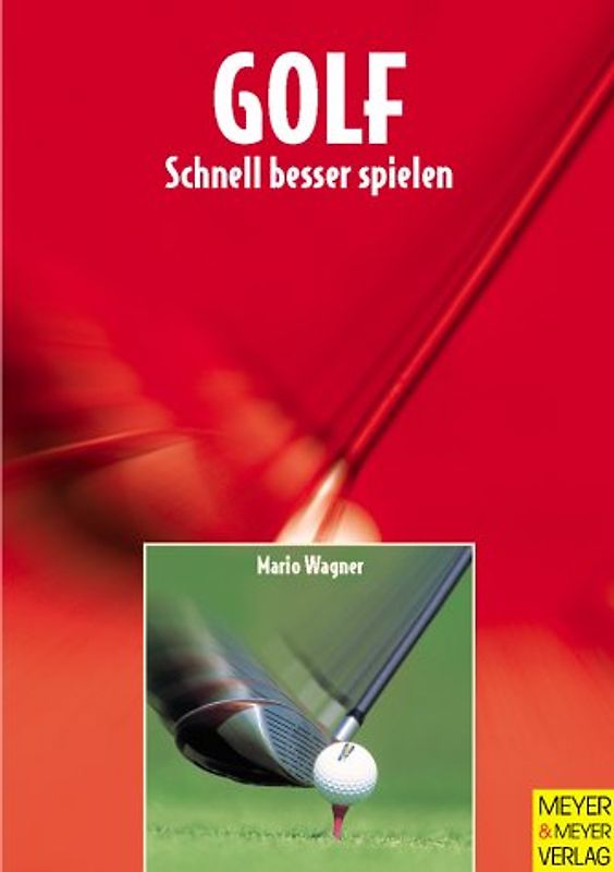 Golf - Schnell besser spielen