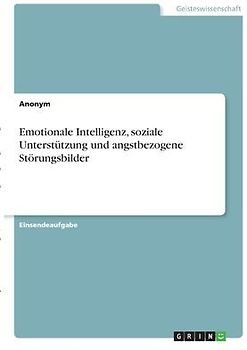 Emotionale Intelligenz, soziale Unterstützung und angstbezogene Störungsbilder