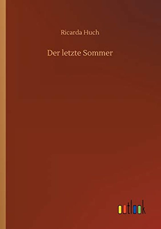 Der letzte Sommer