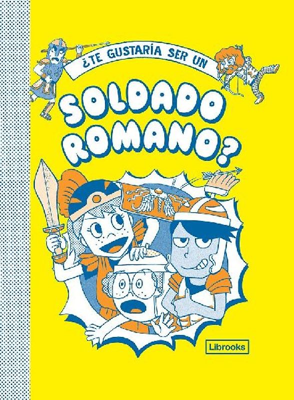 ¿Te gustaría ser un soldado romano?