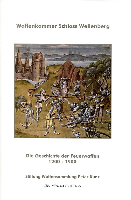 Die Geschichte der Feuerwaffen, 1200 - 1900