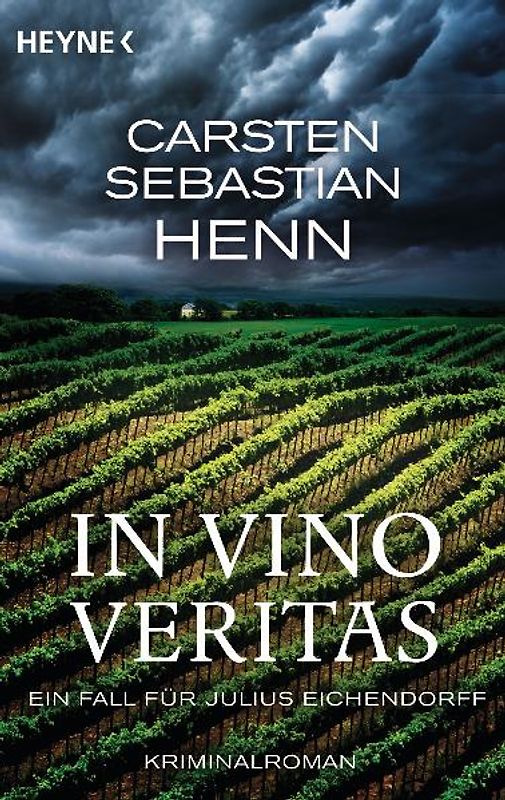 In Vino Veritas. Ein Fall für Julius Eichendorff