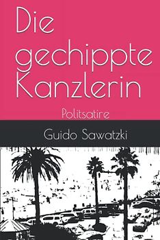 Die gechippte Kanzlerin: Politsatire