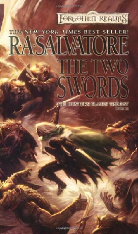 The Two Swords: The Hunters Blades Trilogy, Book III - R.A. Salvatore